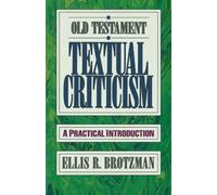 Old Testament Textual Criticism: A Practical Introduction