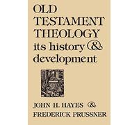 Old Testament Theology: Its History and Development