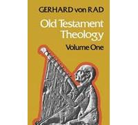 Old Testament Theology: Volume One: The Theology of Israel's Historical Traditions