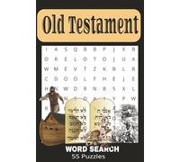 Old Testament Word Search Puzzle Book: Word Search Puzzle Book with Easy to Read Print about the Old Testament, Bible Stories, Bible Characters and ... Bible Study, Home School and Church Ministry