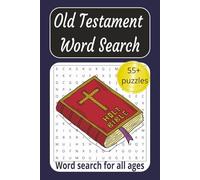 Old Testament Word Search Puzzle Book: Word Searches with Easy To Read Print about Bible, Old Testament, Christian and More | 6x9 inches | 55+ Puzzles.. Gift