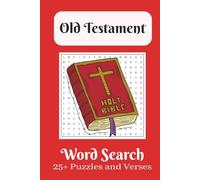 Old Testament Word Search Puzzle book: Word Searches with Easy to Read Print About the Bible, Old Testament, Verses and More | 6x9 Inches, 55 Pages | ... Holiday, Free Time, Adults, Teens, Kids