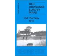 Old Thornaby 1913: Durham Sheet 56.04 (Old Ordnance Survey Maps of County Durham)
