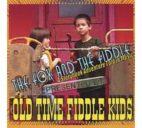 Old Time Fiddle Kids - Fox & the Fiddle