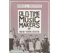 Old-Time Music Makers of New York State (York State Book) (New York State Series)