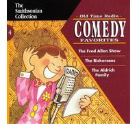 Old Time Radio Comedy Favorites Disc 4 (The Smithsonian Collection) by Fred Allen Show (1994-05-04)
