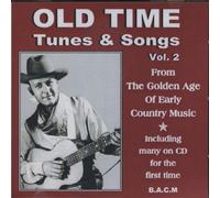 Old Time Tunes And Songs - Old Time Tunes & Songs Vol 2