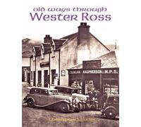 Old Ways Through Wester Ross