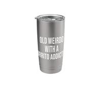 Old Weirdo with A Burrito Addiction Stainless Steel Insulated Tumbler