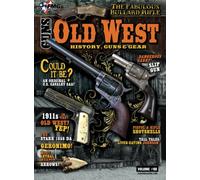 Old West: History Guns & Gear 2022 Edition