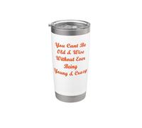 Old & Wise Young & Crazy Stainless Steel Insulated Tumbler
