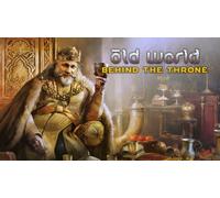 Old World - Behind the Throne