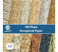 Old World Map Scrapbook Paper Collection: Historical Backgrounds for Scrapbooking & Art