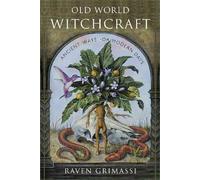 Old World Witchcraft, Raven Grimassi, Paperback