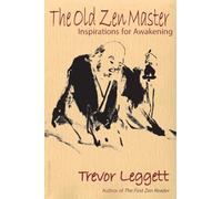 Old Zen Master: Inspirations for Awakening