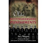 Olde Nottinghamshire Punishments