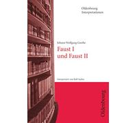 Oldenbourg Interpretationen: Faust I und Faust II - Band 64