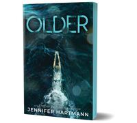 Older : A Forbidden Age Gap Romance from the Author of Still Beating and The Wrong Heart