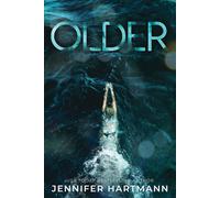 Older: A Forbidden Age Romance from the Author by Jennifer Hartmann (PB 2025)
