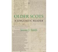 Older Scots: A Linguistic Reader