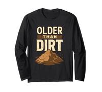 Older Than Dirt Funny Saying With Cracked Rock Long Sleeve T-Shirt