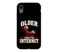 Older Than The Internet Funny Retro Phone Case for iPhone XR