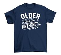 Older Than The Internet T-Shirt - Vintage Humor for Retro Legends! 100% Cotton, Unisex Design. Wear Your Age with Pride (and Laughs)! Navy