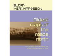 Oldest maps of the roads north: In a gravestone in Whalley and in an unknown bone in York.