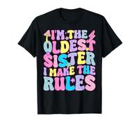 Oldest Sister I Make The Rules Funny Matching Sibling T-Shirt