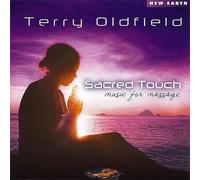 Oldfield, Terry - Sacred Touch: Music For Massage