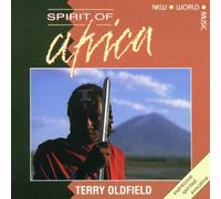 Oldfield, Terry - Spirit Of Africa