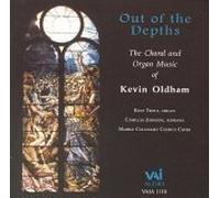 Oldham - Kevin Oldham: Choral & Organ Music