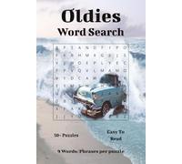 Oldies Word Search Book: Word Searches with Easy to Read Print about everything Oldies. | 6x9 inches, 110 pages | 50+ Puzzles.