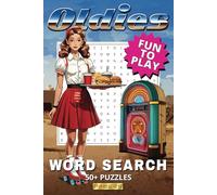 Oldies Word Search Puzzle Book: Oldies Word Searches with Easy to Read Print | 6x9 Inches | 110 Pages | 50+ Puzzles: Nostalgia-Filled Word Searches in a Convenient Size