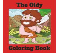 Oldy but Goody Coloring Book: Great size, 8.5 x 8.5 inches, professionally drawn characters and backgrounds, color images at the back of the book, use ... at home, even make your sitter's job easier.