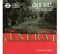 OLE Bill: London Buses and the First World War
