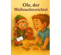 Ole, der Weihnachtswichtel