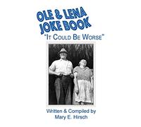 Ole & Lena Joke Book: "It Could Be Worse"