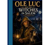 Ole Luc and the Witches of Salem (Ole Luc Series)
