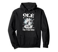 OLÉ THE TRIAL VIBES acrobatic motorcycle motorsport trials Pullover Hoodie