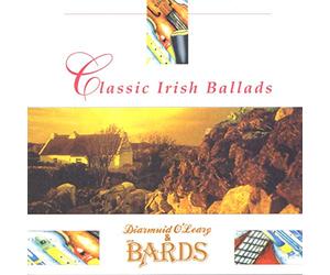 O'leary Diarmuid & The Bards - Classic Irish Ballads