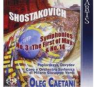 Oleg Caetani - Shostakovich - Symphonies No. 3 'The First of May' and No. 14