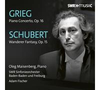 Oleg Maisenberg; SWR Sinfonieorchester Baden-Baden und Freiburg; Adam Fischer - Oleg Maisenberg plays Grieg and Schubert