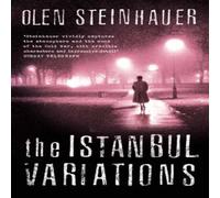 Olen Steinhauer The Istanbul Variations Paperback Book Olen Steinhauer Multicolor