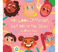 Olena Rose We Look Different, but We're the Same Paperback Book Olena Rose Multicolor