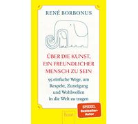 Olesja Reiser R Über die Kunst, ein freundlicher Mensch zu sein: 95 e (Hardback)