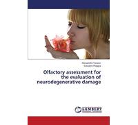 Olfactory assessment for the evaluation of neurodegenerative damage