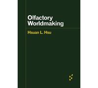 Olfactory Worldmaking