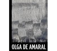 Olga de Amaral by Ann Coxon, Mara Wills Londoo, Marie Peren... - 9782869251854