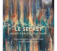 Olga Dowbusch-Lubotsky : Le Secret: Music for Cello & Harp CD (2025) NEW